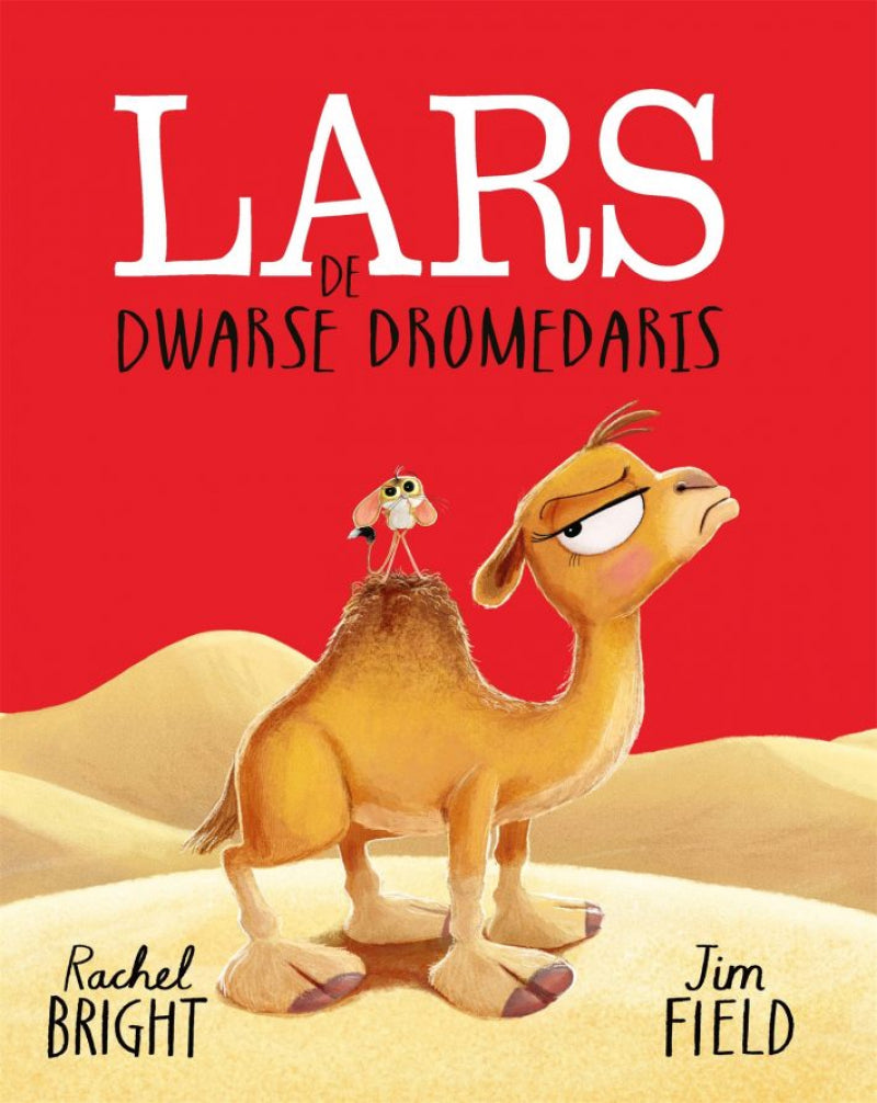 kinderboek Lars de dwarse dromedaris
